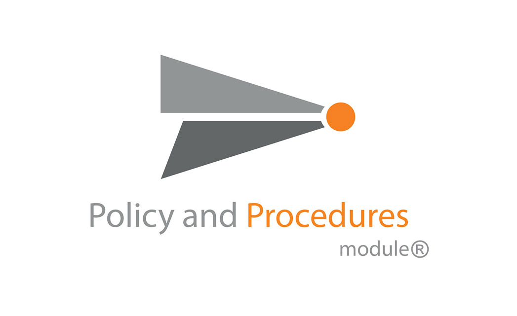 Policy and Procedures Module®